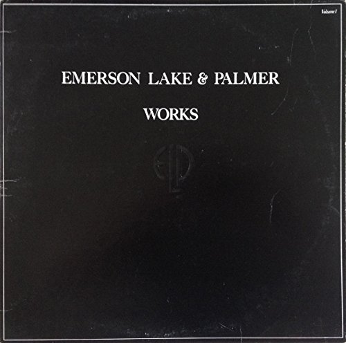 Lake & Palmer Emerson - Works Vol.1-2017 Remaster