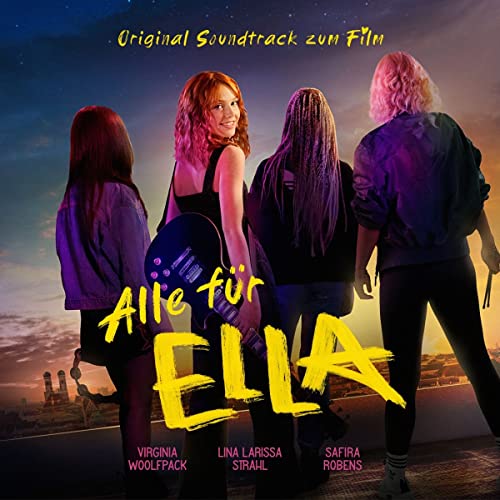 Various, Virginia Woolfpack, Lina, Robens,Safira - Virginia Woolfpack & Lina Larissa Strahl & Safira Robens - Alle für Ella (Original Soundtrack zum Film)