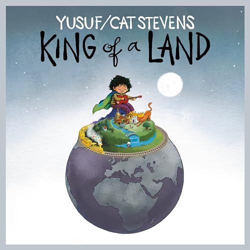 Yusuf / Stevens , Cat - King of a Land