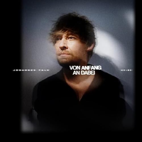 Falk , Johannes - Von Anfang an Dabei