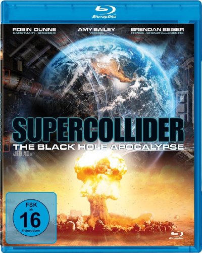  - Supercollider - The Black Hole Apocalypse [Blu-ray]