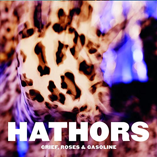 Hathors - Grief,Roses & Gasoline (Digisleeve)