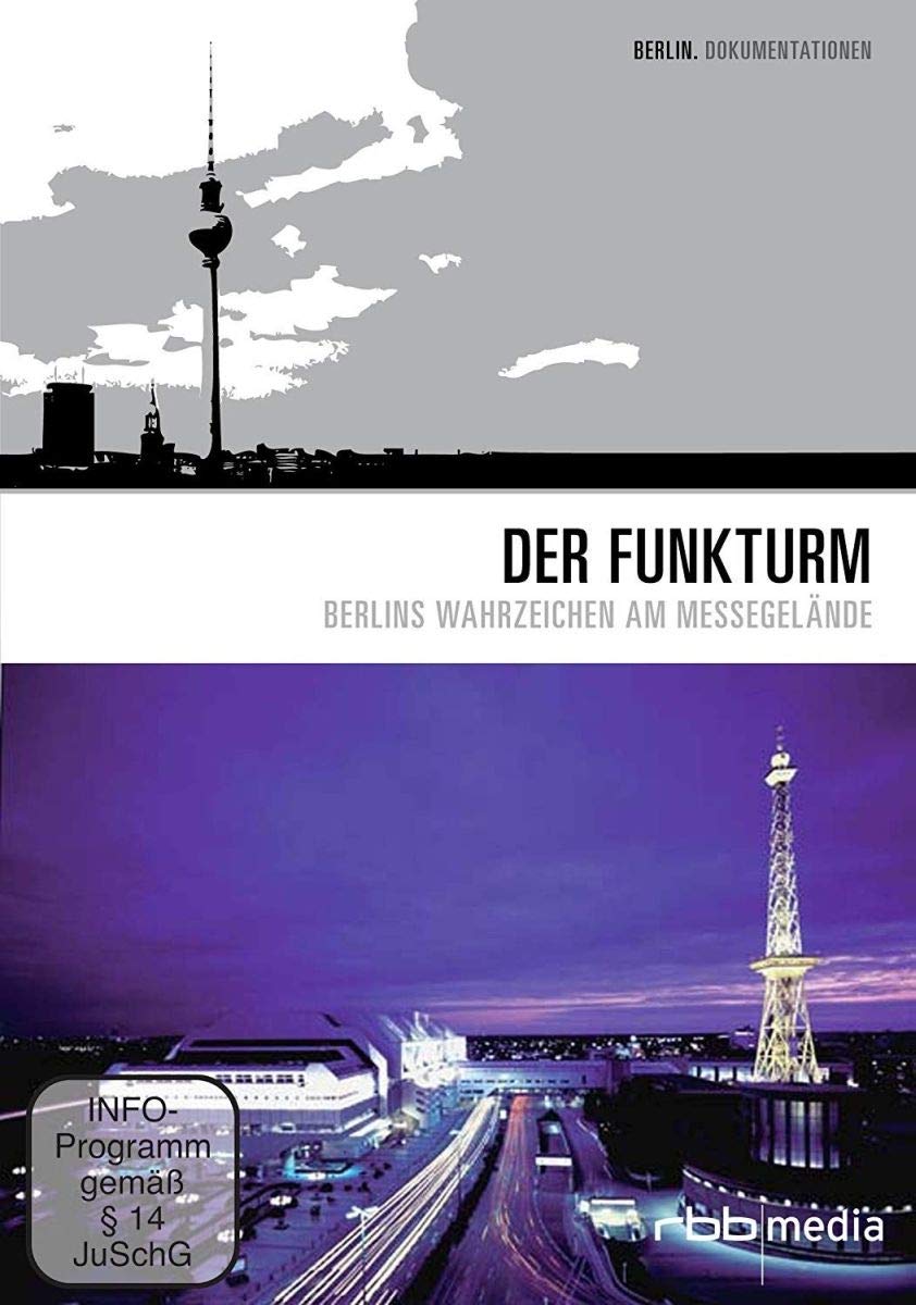 DVD - Der Funkturm - Berlins Wahrzeichen am Messegelände (RBB)