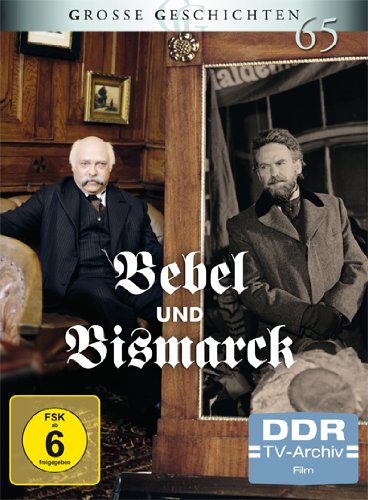  - Bebel und Bismarck (Grosse Geschichten 65 - DDR-TV-Archiv) [2 DVDs]