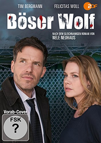 - Böser Wolf - Nach Motiven des gleichnamigen Romans von Nele Neuhaus