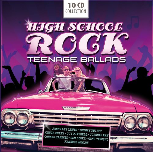  - High School Rock - Teenage Ballads