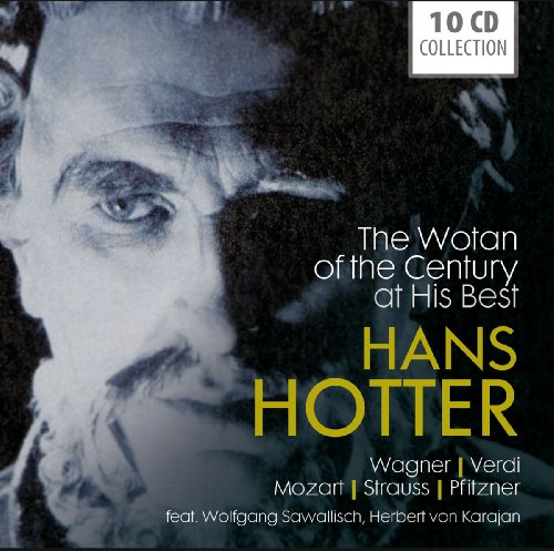 Hans Hotter - Hans Hotter- The Wotan Of The Century At His Best