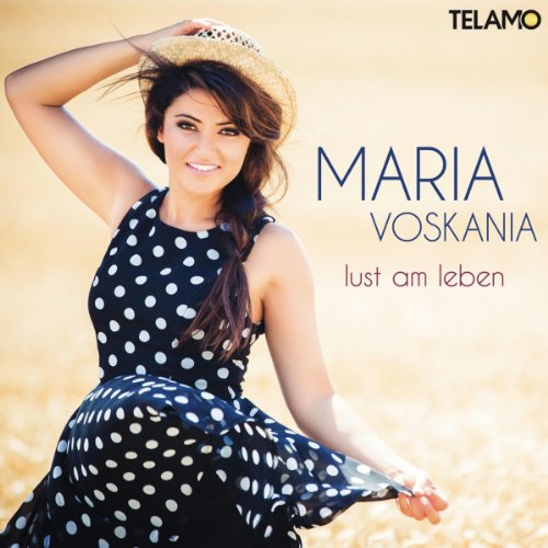 Voskania , Maria - Lust am Leben