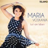 Voskania , Maria - Lust am Leben