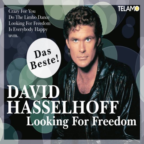 Hasselhoff , David - Looking for Freedom - Das Beste!