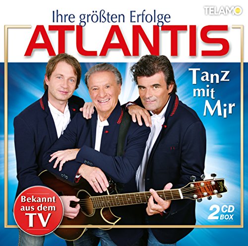Atlantis - Tanz mit mir - Ihre Größten Erfolge