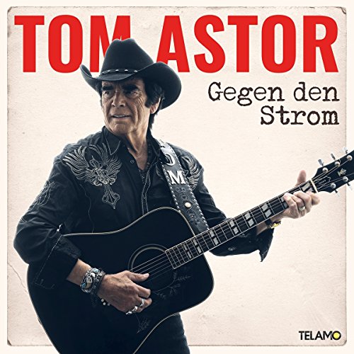 Astor , Tom - Gegen Den Strom