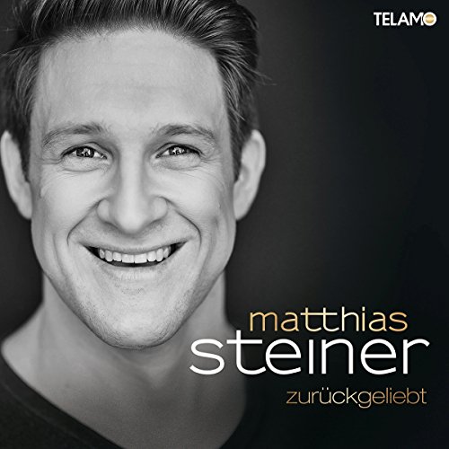 Steiner , Matthias - Zurückgeliebt