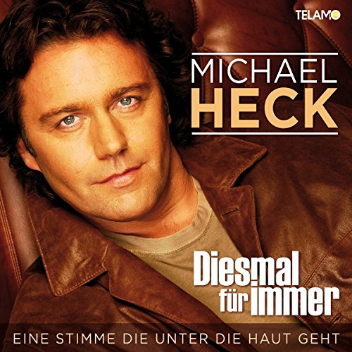 Heck , Michael - Diesmal für immer