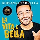 Zarrella , Giovanni - La Vita e Bella