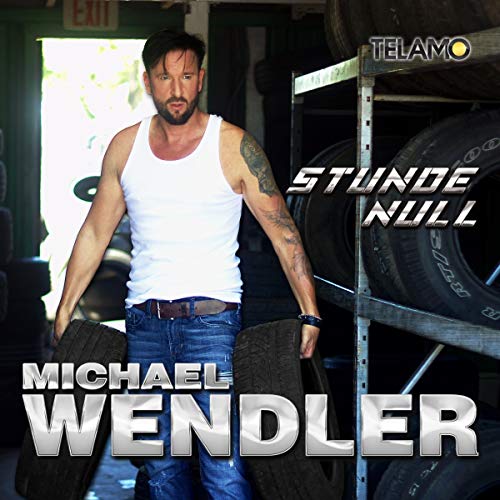 Wendler , Michael - Stunde Null