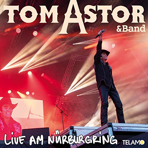 Astor , Tom - Live am Nürburgring