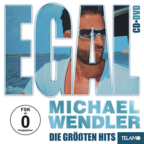 Wendler , Michael - Egal - die größten Hits