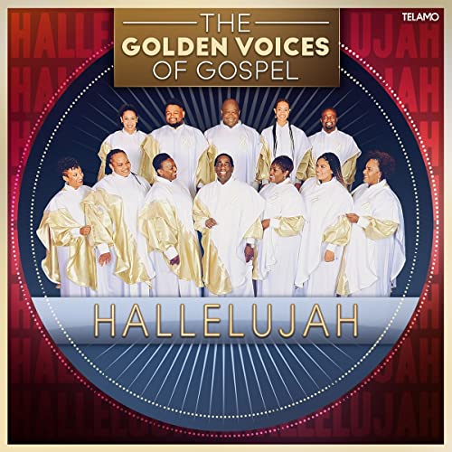 Golden Voices of Gospel , The - Hallelujah