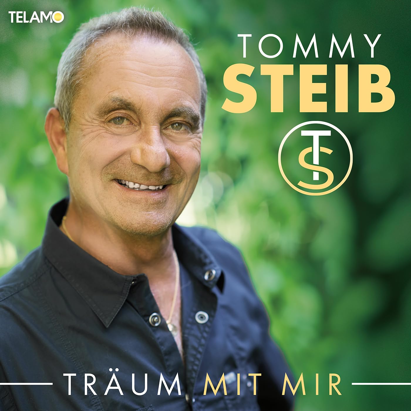 Steib , Tommy - Träum mit Mir