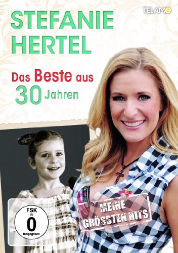 - Stefanie Hertel - Das Beste aus 30 Jahren