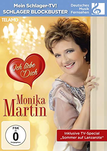  - Monika Martin - Ich liebe dich