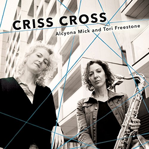 Mick , Alcyona & Freestone , Toni - Criss Cross