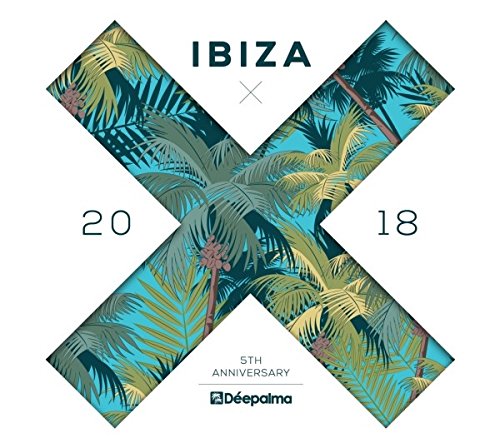 Various - Déepalma Ibiza 2018 (5th Anniversary Edition)