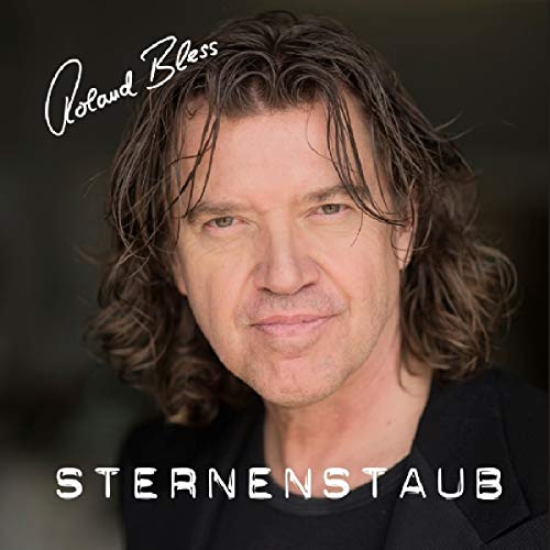 Bless , Roland - Sternenstaub