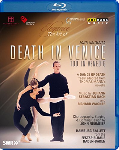  - Elegance - The Art of John Neumeier | Death in Venice [Blu-ray]