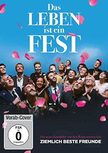  - Das Leben ist ein Fest