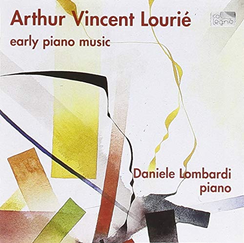 Lourie , Arthur Vincent - Early Piano Music (Lombardi)