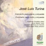 Turina , Jose Luis - Konzert für Klavier und Orchester / Konzert für Violine und Orchester (Gonzalez, Martin, Perez)