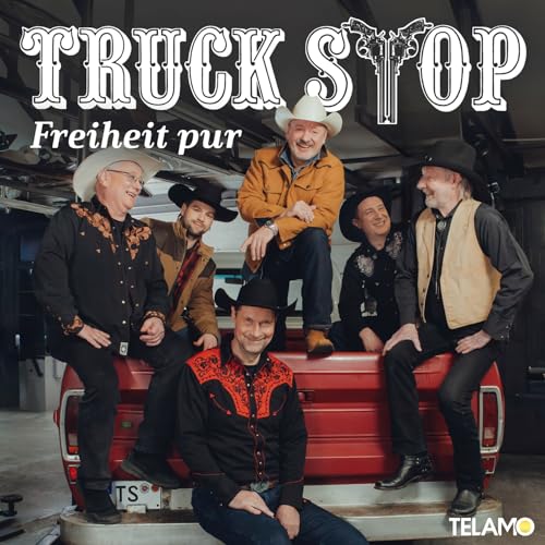 Truck Stop - Freiheit pur