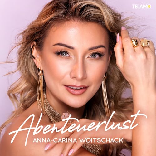 Woitschack , Anna-Carina - Abenteuerlust