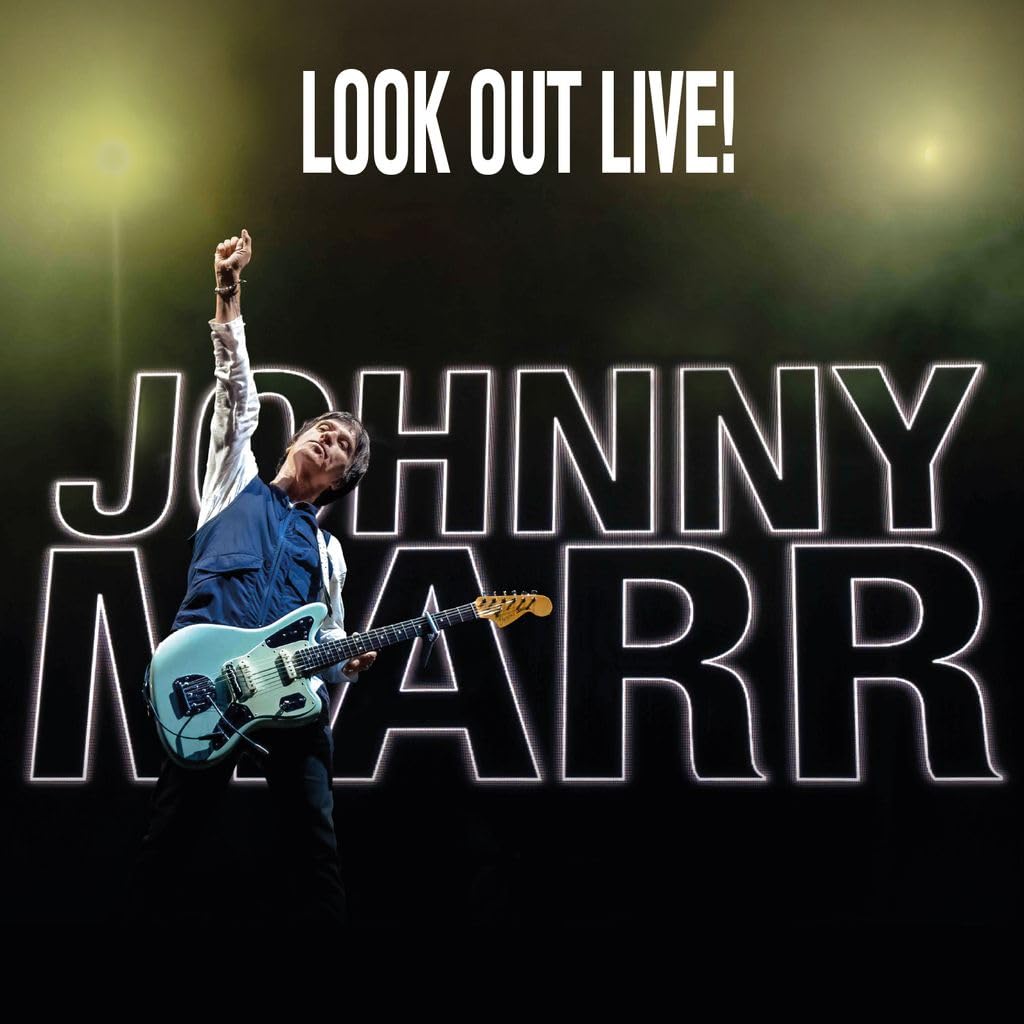 Marr , Johnny - Look Out Live! (Deluxe Edition)