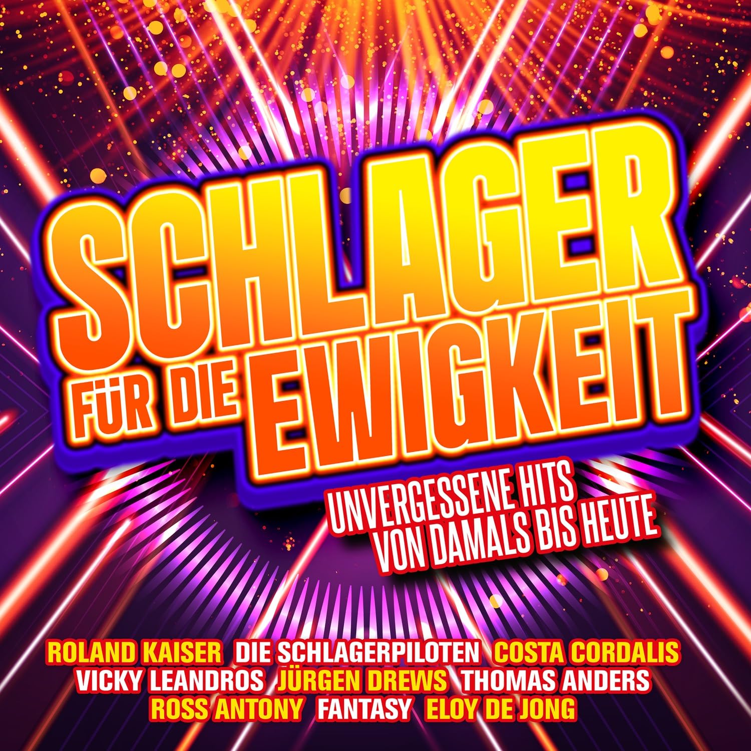Sampler - Schlager für die Ewigkeit - Unvergessene Hits von Damals bis Heute