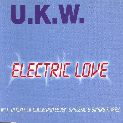 U.K.W. - Electric Love (Maxi)