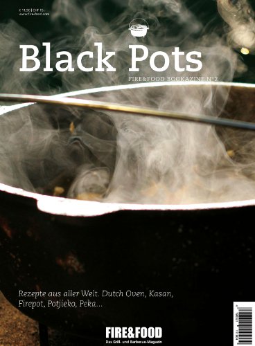 - Black Pots: Fire & Food Bookazine No. 2