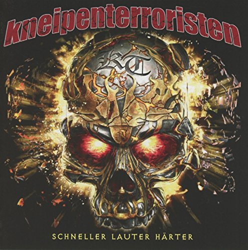Kneipenterroristen - Schneller Lauter Härter