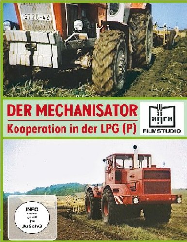 - Der Mechanisator - Kooperation in der LPG (P)