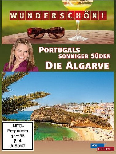 - Wunderschön! - Die Algarve: Portugals sonniger Süden