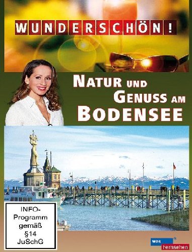 - Wunderschön! - Natur und Genuss am Bodensee
