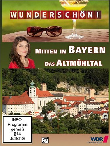  - Wunderschön! - Mitten in Bayern: Das Altmühltal
