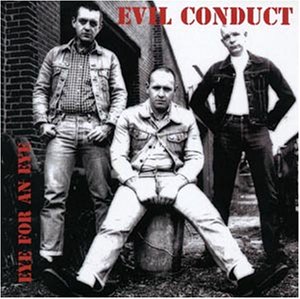 Evil Conduct - Eye for An Eye