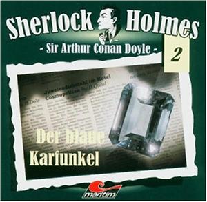 Arthur Conan Doyle - Sherlock Holmes 02 - Der blaue Karfunkel