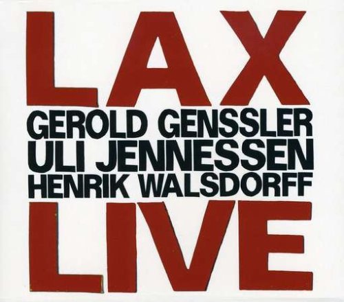 Genssler / Jennessen / Walsdorff - Lax - live