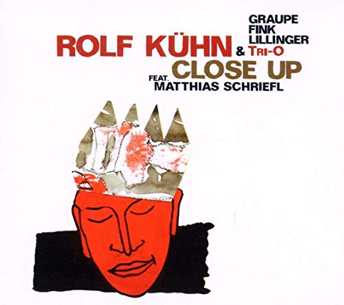 Kühn , Rolf & Tri-O - Close Up (Feat. Matthias Schriefl)