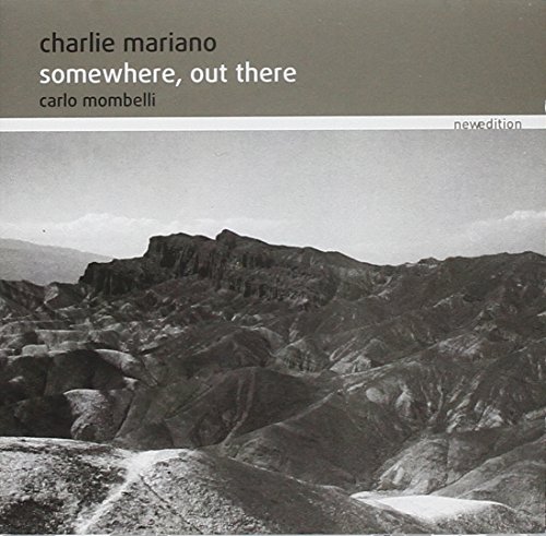 Mariano , Charlie - Somewhere Out There