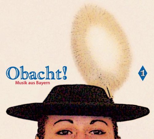Sampler - Obacht! Musik aus Bayern